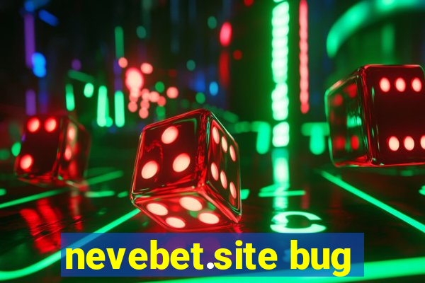 nevebet.site bug